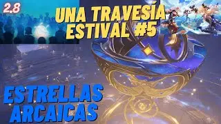 ¡PUZZLES DIFICILÍSIMOS! ESTRELLAS ARCAICAS | EVENTO UNA TRAVESÍA ESTIVAL | Genshin Impact 2.8 