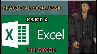 MS Excel Practical Part 2 ||Second Year Practical Computer 2023 #computerscience #practical