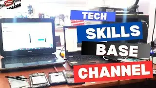La chaine  You tube '' Tech Skills Base  ''
