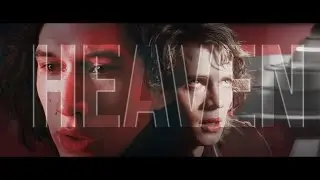 Kylo Ren & Anakin || heaven