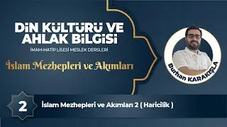 2026 DKAB - DHBT - MBSTS İslam Mezhepleri ve Akımları 2  Haricilik - Burhan KARAKIŞLA