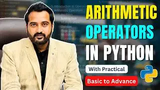 Arithmetic Operators in Python Explained | Python Tutorial for Beginners | Python Programming
