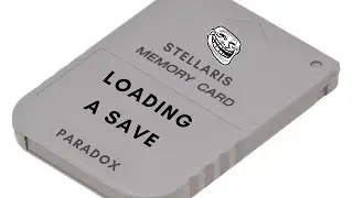 Loading An Old Save - A Stellaris Meme
