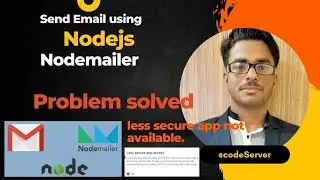 Send Emails with Nodemailer using Gmail in Node.js in Hindi🔥Hinglish😂