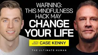 STOP Self-Sabotage Now! Case Kenny's Mind-Blowing Techniques | The Ultimate Human | Ep. 89