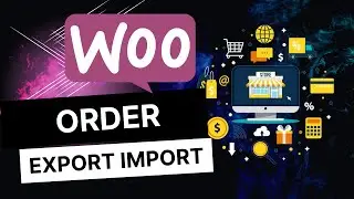 👉Woocommerce Order Export Import || Skilled developers