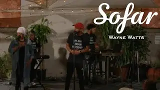 Wayne Watts - Thank You For Me | Sofar Denver
