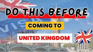 Do this before coming to UK 🇬🇧 in 2024 as a student