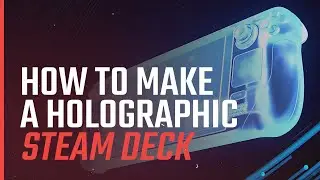 How To Make a HOLOGRAPHIC STEAM DECK with MAYA & ARNOLD