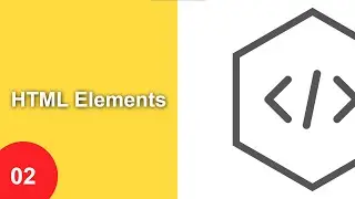 02 HTML Elements | HTML