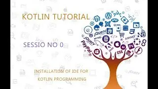 KOTLIN TUTORIAL FOR BEGINNERS  0  INSTALLATION OF IDE FOR KOTLIN PROGRAMMING