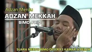 ADZAN MEKKAH | SUARA MERDU BIMO PRIO | Potongan Scene series KAMAR SEBELAH