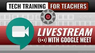 How to Livestream with Google Meet