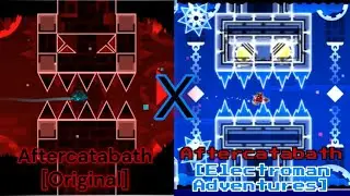 Aftercatabath X Aftercatabath (Electroman Adventures) - Geometry Dash