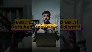 Best Certificates to Be A Data Analyst or Data Scientist 🔥🔥 
