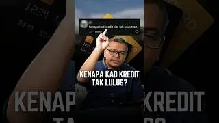 Kenapa kad kredit tak lulus?