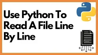 Use Python To Read A File Line By Line