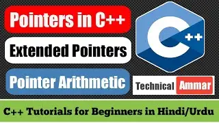 Pointers in C++ | Extended Pointers | Pointer Arithmetic | C++ Tutorial for Beginners #41