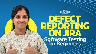 Defect Reporting on Jira- Software Testing for beginners