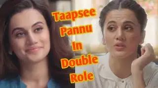Taapsee Pannu in double role ad