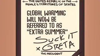 I Became President and Lied About Global Warming - Impeached