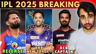 BREAKING: DC to RELEASE Rishabh Pant😱KKR Trade SKY from MI ? KL Rahul New RCB Captain | IPL 2025