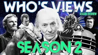 WHO'S VIEWS SEASON OVERVIEW: DOCTOR WHO SEASON 2 (1964)
