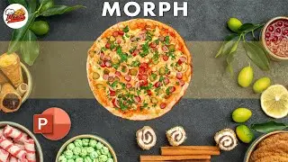 Food Inspired PowerPoint Presentation Using Morph Transitions
