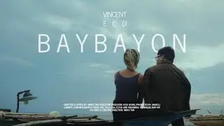 Vincent Eco - Baybayon [Official Music Video]