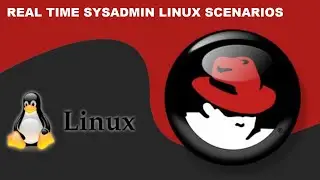 Real Time Sysadmin Linux Scenarios and Issues with their solutions - Part 1