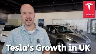 How Tesla Will Grow in UK (with Will Ball from Tesla Jigsaw)