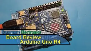 Board Review  - Arduino Uno R4