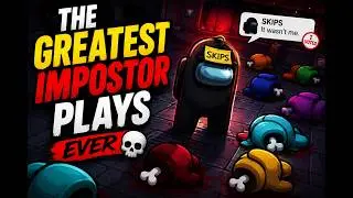 THE GREATEST IMPOSTOR PLAYS EVER 💀