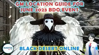 GM Location Guide for June 2023 Event - Black Desert Online [BDO Guide]