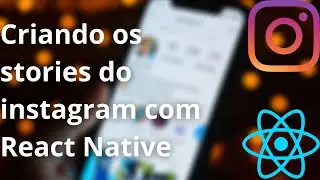 Stories do instagram em React Native