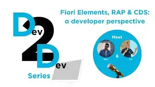 Dev2Dev series:  Go explore SAP Fiori elements