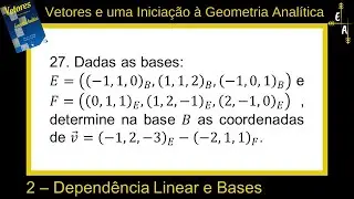 2.27 Dependência Linear e Bases