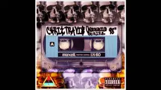10. Chris Travis - CHILDREN OF THA BLUNTZ (ft. Ethel Wulf/Xavier Wulf) (Produced By ?)
