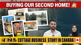 Our second cottage in Canada 🇨🇦 Business Story
