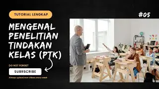Apa itu Penelitian Tindakan Kelas
