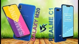 Samsung GALAXY M20 VS realme C1 --- Specs - CAMERA -- PRICE -- more
