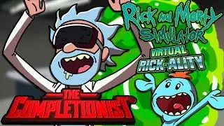 Oculus Rift: Rick and Morty Virtual Rick-ality | The Completionist