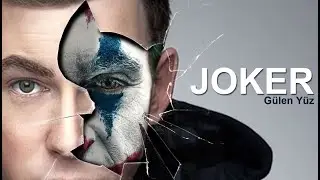 Joker Gülen Yüz Effekti | Photoshop