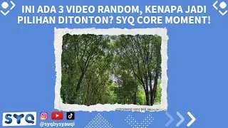Video Random Pilihan untuk Ditonton Semasa Syauqi Konten