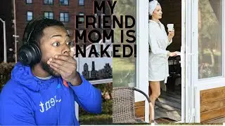 My Best Friend Mom Came Out Naked [ Story ]