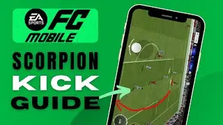 How To Do Scorpion Kick in FC Mobile / EASY - Complete Guide