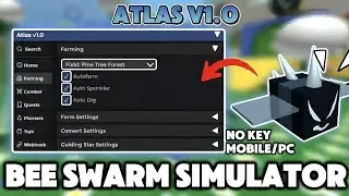 [🐝 ATLAS] Bee Swarm Simulator Script - AUTO FARM | AUTO QUEST | AUTO DARK SCYTHE & ALOT FEATURES 🔥