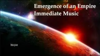 Emregence of an Empire - Immediate Music
