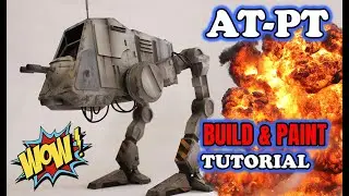 AT-PT Chicken Walker Star Wars Model Build-up TUTORIAL (HD)