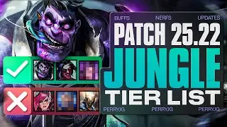Patch 25.22 Jungle Tier List 🌲| Champions to Play and Avoid